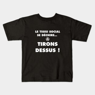Le tissu social se déchire… Kids T-Shirt